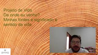 Aula de PV 6 e 7 quotDe onde eu venhoquot e quotMinhas fontes de significado e sentido da vidaquot [upl. by Gaddi]