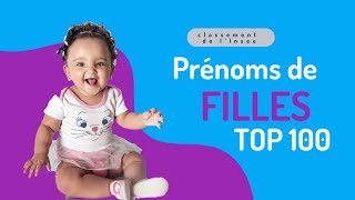 Prénoms Filles Tendance Top 100 [upl. by Jecho]