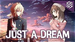 Nightcore  Just A Dream Switching Vocals  Lyrics [upl. by Oznola574]