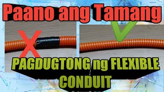 Electrical Flexible conduitpaano ang TAMANG magdugtong ng flexible conduit [upl. by Cesaro679]