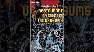 Das Restaurant am Ende des Universums  Hörbuch Deutsch  Teil 1 [upl. by Farris922]