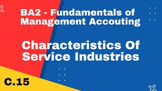 BA2  Manufacturing Vs Service Industries  CIMA  cimaselfstudycom  Free CIMA Study Materials [upl. by Nasya]