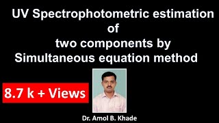 The simultaneous equation of UVVisible spectroscopic analysis Vierodt’s method [upl. by Milah]