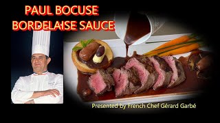 PAUL BOCUSE BORDELAISE SAUCE AND GRILLED FILET MIGNON [upl. by Peper942]