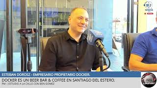 ESTUDIO A LA CALLE PM con Ben GomezEsteban Dorosz propietario de Docker Beer Bar amp Coffe [upl. by Domingo]