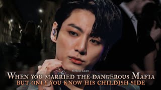 When you married the dangerous Mafia but only you know his childish side  Jungkook oneshot [upl. by Novyert715]