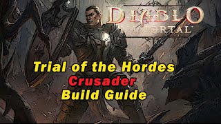 EASIEST Crusader Build for Trial of the Horde  Diablo Immortal [upl. by Dobrinsky638]