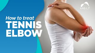 How to Treat Tennis Elbow Relief for Lateral Epicondylitis  MELT Method [upl. by Sillig749]