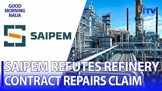 Saipem Denies FGs Claim of Contracting the Repair of Refineries to Them [upl. by Latsirc]