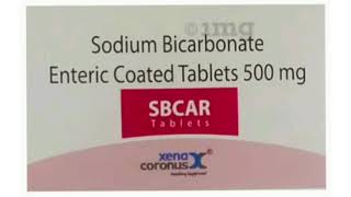 SBCAR Tablets Sodium Bicarbonate Enteric Coated Tablets 500 mg [upl. by Calvina]