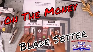 Andis Slimline Pro Li Setting Blade On the Money 10 Second Blade Setter [upl. by Quent]