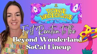 My First Reaction to the Beyond Wonderland 2024 SoCal Lineup 🥵 rave beyondwonderland [upl. by Slinkman]