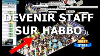 DEVENIR STAFF SUR HABBO GRATUITEMENT  2018 [upl. by Enayd]