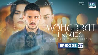 Turkish Drama in Urdu  Never Let Go Episode 37  Mohabbat Ek Saza  UA1O [upl. by Fennell]