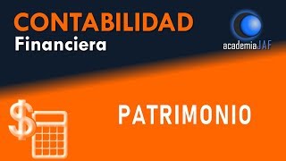 El Patrimonio bienes derechos y obligaciones  Contabilidad capítulo 2 curso básico  academia JAF [upl. by Temme]