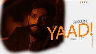 Phoulou  Yaad  OFFICIAL AUDIO   LATEST PUNJABI SONG [upl. by Frederica693]