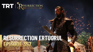 Resurrection Ertugrul Season 4 Episode 357 [upl. by Icrad930]