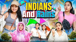 Indians And Rains  Ft Tena Jaiin  The Paayal Jain [upl. by Zosi]