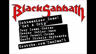 Black Sabbath quotGet A Gripquot Dehumanizer Demo [upl. by Hezekiah704]