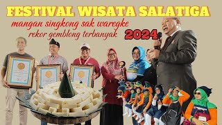 FESTIVAL WISATA SALATIGA 2024  PEMBUATAN GEMBLONG TERBANYAK [upl. by Acceber]