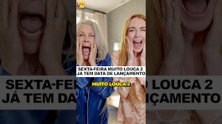 SextaFeira Muito Louca 2 ganha data de lançamento 😨 shorts [upl. by Erdnaxela]