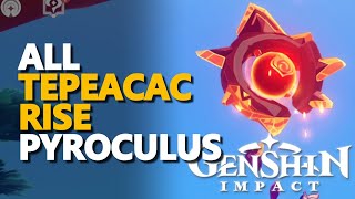 All Tepeacac Rise Pyroculus Genshin Impact [upl. by Hanako]