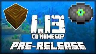 Minecraft 113 PRERELEASE 1 Co Nowego Lepsze Bloki Kory Piękne MENU Nowa Muzyka [upl. by Nedyrb756]