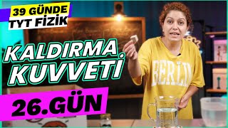 Basınç ve Kaldırma Kuvveti  Kaldırma Kuvveti  39 Günde TYT Fizik Kampı  10 Sınıf  26 gün [upl. by Landes]