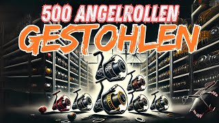 DIEBSTAHL 500 Angelrollen GESTOHLEN [upl. by Ggerg]