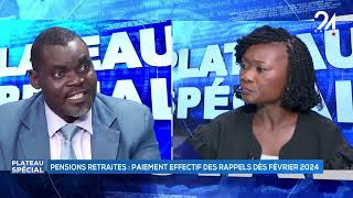 PLATEAU SPECIAL  PENSION RETRAITESPAIEMENT EFFECTIF DES RAPPELS DÈS FEVRIER 2024 [upl. by Ayekim]