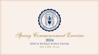 McLennan Community Colleges Spring 2024 Commencement [upl. by Einegue]