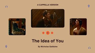 Nicholas Galitzine Unplugged Mesmerizing A Capella Version of The Idea of You’ [upl. by Josh696]