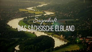 Sagenhaft  Das Sächsische Elbland [upl. by Sollows]