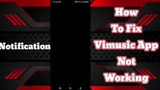 How to Fix ViMusic App Not Working 2024  ViMusic App Not Working Solutions [upl. by Ulu]