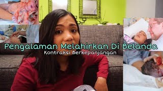 MELAHIRKAN NORMAL DI BELANDA  KONTRAKSI SELAMA 5 HARI [upl. by Sarah]