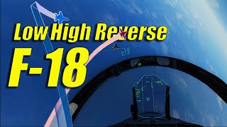 Low High Reverse F18 Hornet vs Hornet DCS World TacView [upl. by Nelyk]