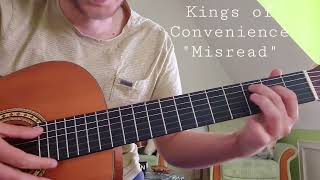 Kings of Convenience  Misread  Guitar Lesson [upl. by Kobi579]