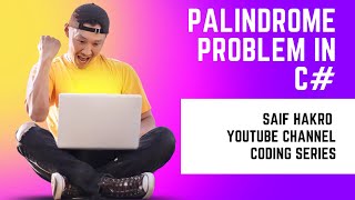 String Palindrome Problem Solution using Builtin Method in C HindiUrdu programming dotnet [upl. by Ileek]