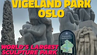 Vigelandsparken Oslo  Frognerparken  World’s largest Sculpture Park  Norway 🇳🇴 [upl. by Ttelracs168]