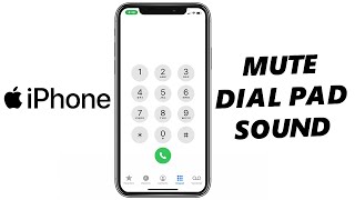 How To Disable Dial Pad Sound On iPhone Mute Dial Pad Sound On iPhone [upl. by Guthrey588]