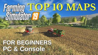 TOP 10 MAPS IN FARMING SIMULATOR 19  For Beginners PC amp Console [upl. by Keeryt]