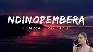 Gemma Griffiths  Ndinopembera Lyrics [upl. by Wilone675]