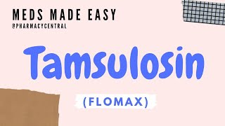 Tamsulosin Flomax  Meds Made Easy MME [upl. by Fitzger]