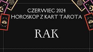 Horoskop z kart TAROTA na CZERWIEC 2024 dla RAKA Joanna Stawińska [upl. by Boeschen]