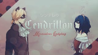 Cendrillon ❘ ❮Miraculous Ladybug❯ MV [upl. by Adlin]