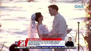 Glaiza De Castro at David Rainey muling nagpalitan ng quotI doquot sa beach wedding  24 Oras [upl. by Eiznik]