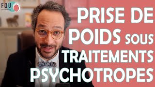 Prise de poids sous traitement psychotropes  antidépresseurs lithium antipsychotiques la vérité [upl. by Adolphe]