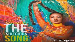 The Sidechick Song  Shenseea 2020 [upl. by Allerie]