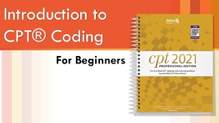 CPT Coding for Beginners by AMCI Part 1 [upl. by Inanaup]