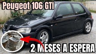 Peugeot 106 GTI 2 MESES A ESPERA [upl. by Aicercul632]